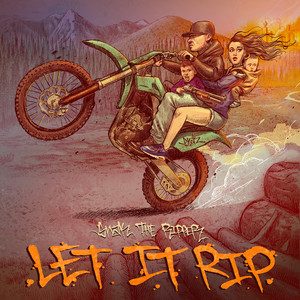 Let It Rip (Explicit)