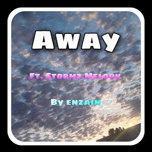 Away (feat. Stormz.Melody)