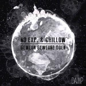 Geweun Geweune Doen (feat. No Exp. & Chillow) (Explicit)