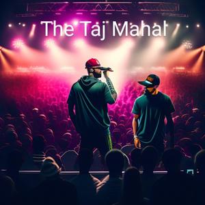 The Taj Mahal (Explicit)