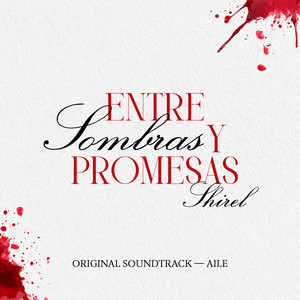 Entre Sombras Y Promesas (Banda Sonora de la serie 