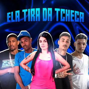 Ela Tira da Tcheca (Explicit)