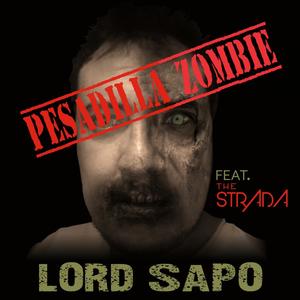 Pesadilla Zombie (feat. The Strada)