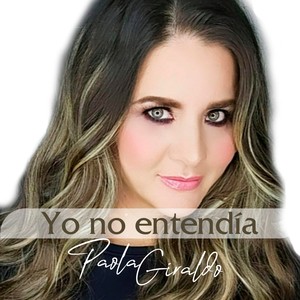 Yo No Entendía