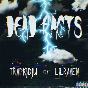 Dead Facts (Explicit)