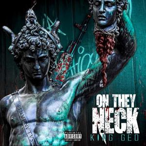 On They Neck (Explicit)