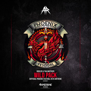 Wild Pack(Official Phoenix 2019 Anthem) (Original Mix)