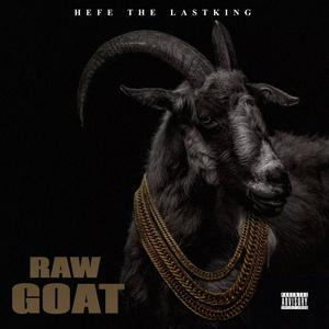 Raw Goat (Explicit)
