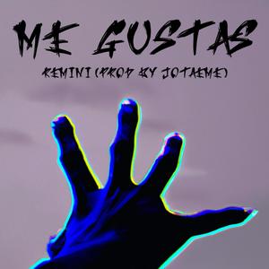 ME GUSTAS (Explicit)