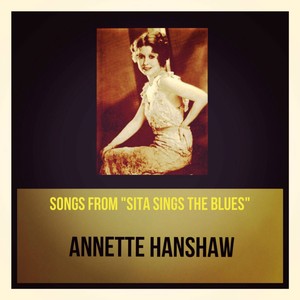 Songs from \"Sita Sings the Blues\"