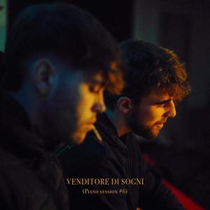 VENDITORE DI SOGNI (Piano session#6) (feat. Lomyrich)