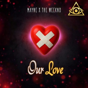 Our Lurv (The Weeknd)