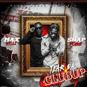 Tear Da Clubup (feat. Snap Dogg) (Explicit)
