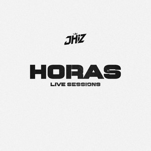 Horas (Live Sessions)