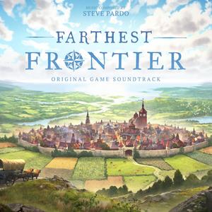 Farthest Frontier (Original Video Game Soundtrack) (最远的边陲 游戏原声带)