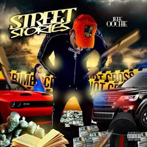 Street Stories (feat. Ghuttaboi P) [Explicit]