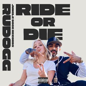 RIDE OR DIE (Explicit)