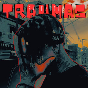 Traumas (Explicit)