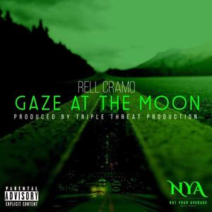 Gaze At The Moon (feat. Triple Threat) [Explicit]