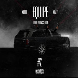 Equipe 2 (feat. Krayl) [Explicit]