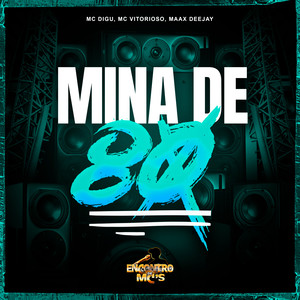 Mina de 80 (Explicit)