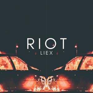 Riot (Explicit)