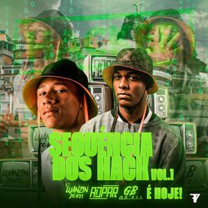 SEQUÊNCIA DOS HACKER VOL. 1 (feat. DJ LUANZIN DO K11 & GB DO K11) (Explicit)
