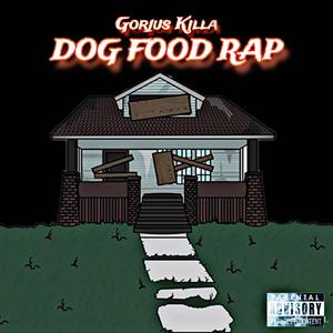 DOG FOOD RAP (Explicit)