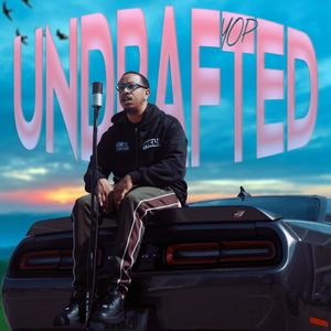 Undrafted (Explicit)