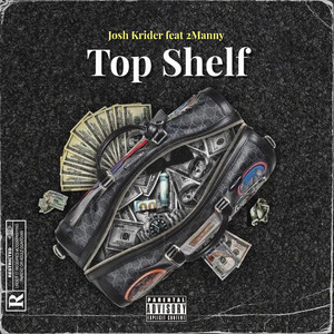 Top Shelf (Explicit)