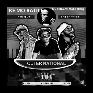 Ke Mo Ratile (feat. Felleng) [Explicit]