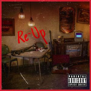 Re-up (feat. Blazin) (Explicit)