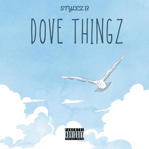 Dove Thingz (Explicit)