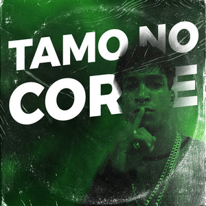 Tamo no Corre (Explicit)