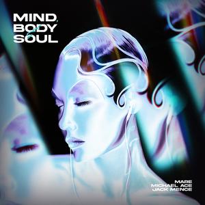 Mind, Body & Soul