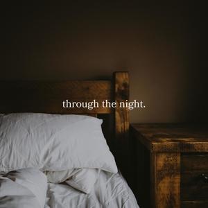 Through the Night: A Piano EP