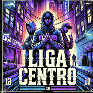 LIGA CENTRO (feat. 506G) (Explicit)