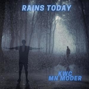 Rains Today (feat. MN Moder)