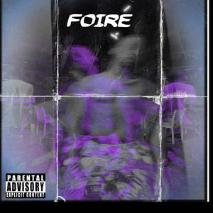 Foiré (Explicit)