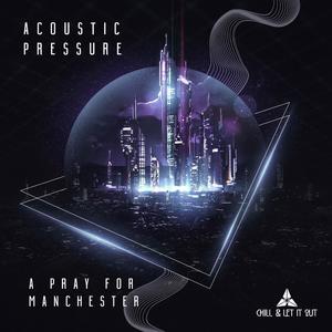 A pray for Manchester (Original Mix)
