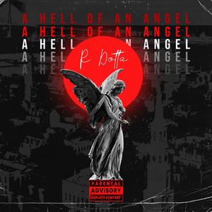 A Hell of An Angel (Explicit)