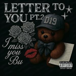 Letter To You, Pt. 2 (Explicit)