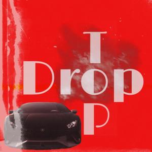 Drop Top