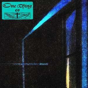 ONE THING. (feat. DAWNTE’ JACKSON JR)