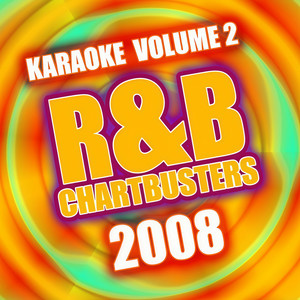 R&B Chartbusters 2008 Vol. 2 - Karaoke