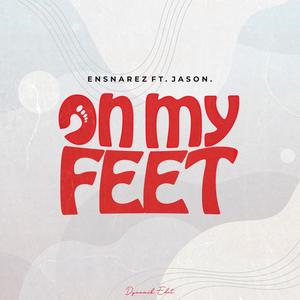 On My Feet (feat. Blesside)