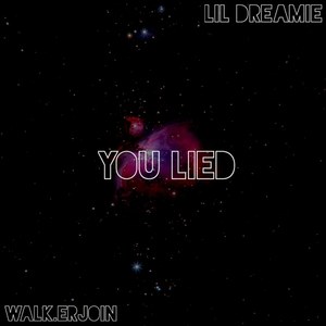 You Lied