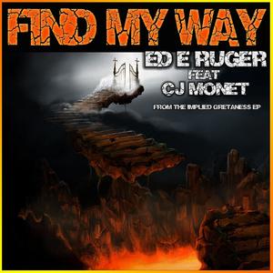 Find My Way(feat. CJ Monet) (Explicit)