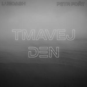 Tmavej den (feat. Petr Fořt) [Explicit]