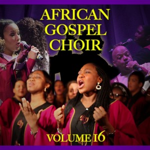 African Gospel Vibes, Vol.16